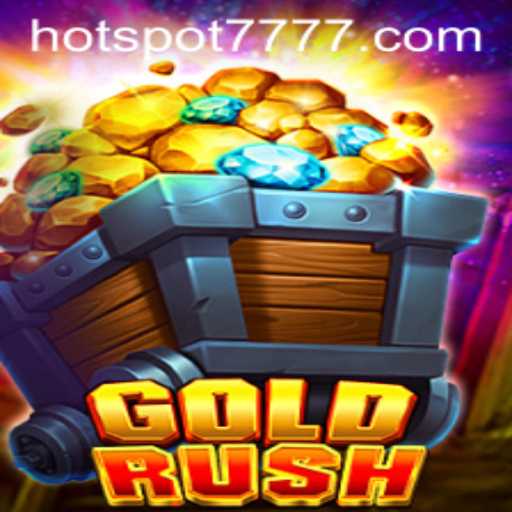 Exploring the Thrills of GoldRush: A Guide to HOTSPOT777