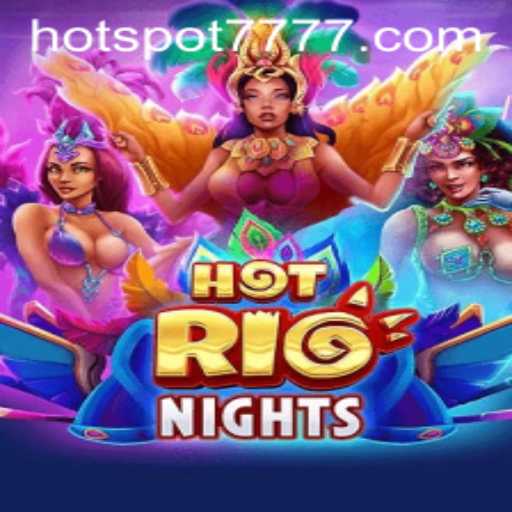 Exploring the Thrilling World of HotRioNights: A Deep Dive into a Blazing Casino Experience