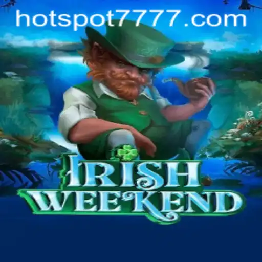 Exploring the Thrills of IrishWeekend: A Deep Dive into the Game HOTSPOT777