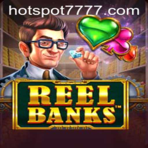 Discovering ReelBanks: A Comprehensive Look at the Thrilling Slot Game HOTSPOT777